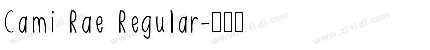 Cami Rae Regular字体转换